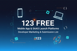 123 Free Mobile App & SaaS Launch Platforms | Developer Marketing & Submission List